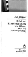 Belief and Experience Among the Sidamo: A Case Study Towards an Anthropology of Knowledge