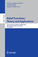 Belief Functions: Theory and Applications: 7th International Conference, BELIEF 2022, Paris, France, October 26-28, 2022, Proceedings