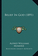 Belief In God (1891)