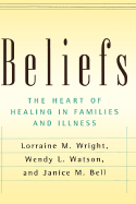 Beliefs and Families: A Model for Healing Illness