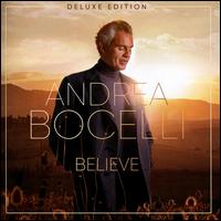 Believe [Deluxe] - Andrea Bocelli