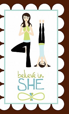 Believe in She Journal - Dicken, Jamie, and Ster, Colleen C (Designer)