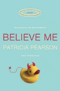 Believe Me - Pearson, Patricia