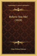 Believe You Me! (1919)