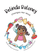Belinda Baloney Changes Her Mind