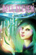 Bell Eleven: Book One of The Landskap? Saga