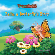 Bella: A Butterfly's Story