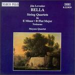 Bella: String Quartets - Moyzes Quartet