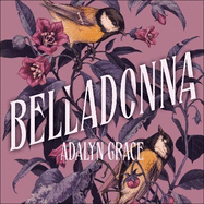 Belladonna: The addictive and mysterious gothic fantasy romance not to be missed