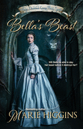 Bella's Beast: Twisted Fairytale Retelling Romance