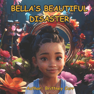 Bella's Beautiful Disaster