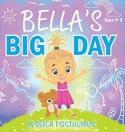 Bella's Big Day