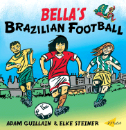 Bella's Brazilian Football - Guillain, Adam