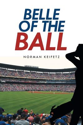 Belle of the Ball - Keifetz, Norman