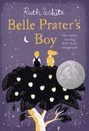 Belle Prater's Boy: (Newbery Honor Book)