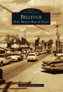 Bellevue: Post World War II Years