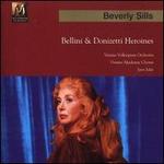 Bellini & Donizetti Heroines - Beverly Sills (soprano); Sonja Draskler (mezzo-soprano); Vienna Academy Choir (choir, chorus);...