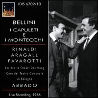 Bellini: I Capuleti e i Montecchi [Amsterdam, 1966] - Giacomo Aragall (vocals); Luciano Pavarotti (vocals); Margherita Rinaldi (vocals); Nicola Zaccaria (vocals);...