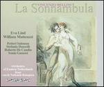 Bellini: La Sonnambula - Eva Lind (vocals); Henk Pastoor (vocals); Petteri Salomaa (vocals); Roberto De Candia (vocals); Sonia Ganassi (vocals);...