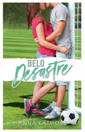 Belo Desastre