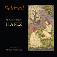 Beloved: 81 poems from Hafez