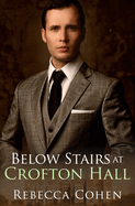 Below Stairs at Crofton Hall