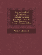 Belthandros Und Chrysantza: Vulgargriechisches Gedicht Aus Dem Mittelalter. Nach Der Pariser Handschrift