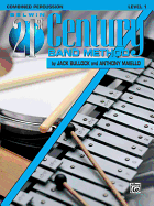 Belwin 21st Century Band Method, Level 1: Combined Percussion