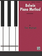 Belwin Piano Method, Bk 3