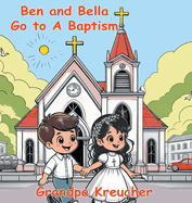 Ben and Bella Go To A Baptism