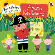Ben and Holly's Little Kingdom: Pirate Redbeard