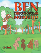 Ben the Unpopular Mosquito