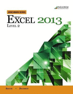 Benchmark Series: Microsoft Excel 2013 Level 2: Text with data files CD