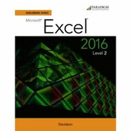 Benchmark Series: Microsoft Excel 2016 Level 2: Workbook