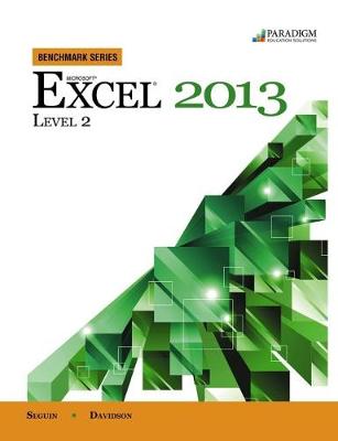 Benchmark Series: Microsoft (R) Excel 2013 Level 2: Text with data files CD - Seguin, Denise, and Davidson, Jan