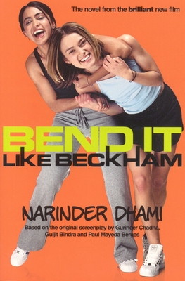 Bend It Like Beckham - Dhami, Narinder