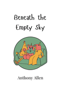 Beneath the Empty Sky