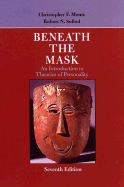 Beneath the Mask: An Introduction to Theories of Personality - Monte, Christopher F, and Sollod, Robert N
