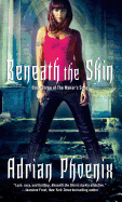 Beneath the Skin: Book Three of the Maker's Song