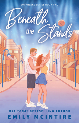 Beneath the Stands - McIntire, Emily