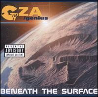 Beneath the Surface - GZA/Genius