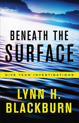 Beneath the Surface - Blackburn, Lynn H