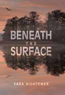 Beneath The Surface