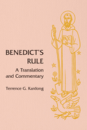 Benedicts Rule: A Translation and Commentary