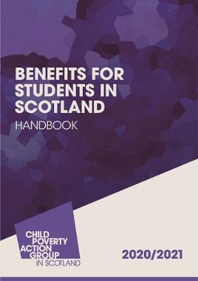 Benefits for Students in Scotland  Handbook: 2020/21 - Toal, Angela