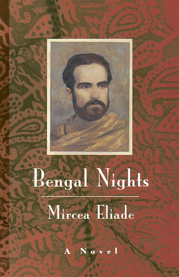 Bengal Nights - Eliade, Mircea, and Spencer, Catherine (Translated by)