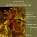 Benjamin Britten: The Five Canticles & 3 Purcell Realisations - Alan Opie (baritone); Anthony Rolfe Johnson (tenor); Michael Chance (counter tenor); Michael Thompson (french horn);...