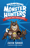 Benjamin Brooks and the Fourth-Grade Monster Hunters: Issue #1 - Totems & Toadstones