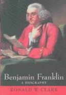 Benjamin Franklin: A Biography