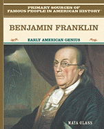 Benjamin Franklin: Early American Genius